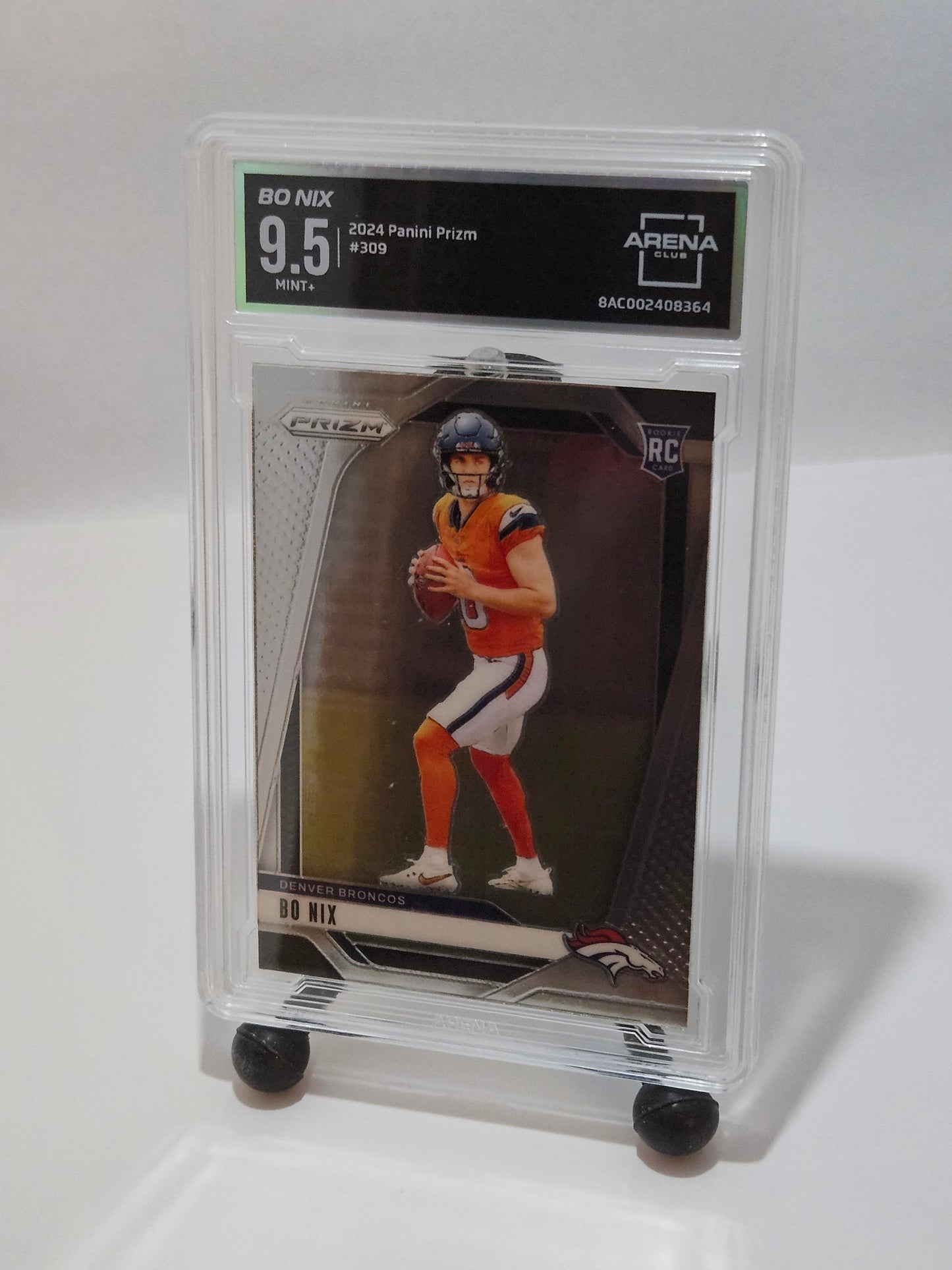 2024 Panini Prizm #309 Bo Nix RC Arena Club 9.5 Mint+ – Denver Broncos